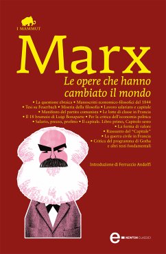 Le opere che hanno cambiato il mondo (eBook, ePUB) - Marx, Karl