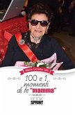 100 e 1 momenti di te &quote;mamma&quote; (eBook, PDF)