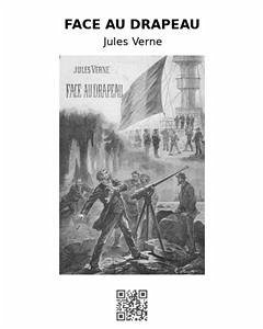 Face au drapeau (eBook, ePUB) - Verne, Jules