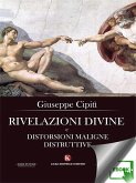 Rivelazioni divine e distorsioni maligne distruttive (eBook, ePUB)