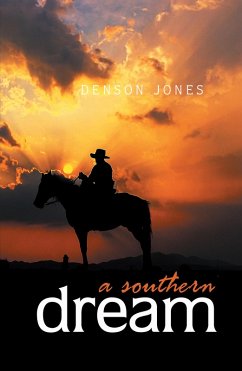 A Southern Dream (eBook, ePUB) - Jones, Denson