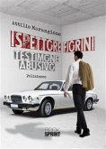 Ispettore Fiorini - Testimone abusivo (eBook, ePUB)