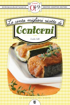 Cover Le cento migliori ricette di contorni (eBook, ePUB)