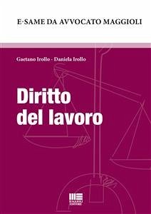 Diritto del lavoro (eBook, ePUB) - Irollo, Daniela; Irollo, Gaetano