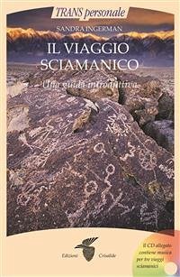 Il viaggio sciamanico (eBook, ePUB) - Ingerman, Sandra
