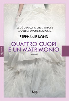 Quattro cuori e un matrimonio (eBook, ePUB) - Bond, Stephanie