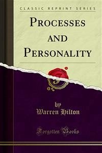 Processes and Personality (eBook, PDF) - Hilton, Warren