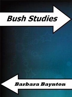 Bush Studies (eBook, ePUB) - Baynton, Barbara