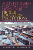 Activity Based Costing (Abc) Model for Higher Education Institutions (eBook, ePUB)