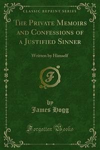 The Private Memoirs and Confessions of a Justified Sinner (eBook, PDF)