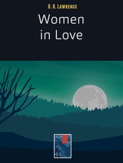 Women in Love (eBook, ePUB) - H. Lawrence, D.