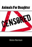 Animals For Daughter: Taboo Bestiality Erotica (eBook, ePUB)