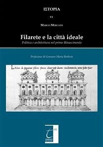 Filarete e la città ideale (eBook, ePUB) - Mercato, Marco