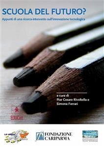 Scuola del futuro? (eBook, PDF) - Cesare Rivoltella, Pier; Ferrari, Simona