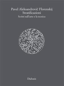 Stratificazioni (eBook, ePUB) - Florenskij, Pavel