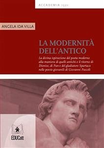 La modernità dell’antico (eBook, PDF) - Ida Villa, Angela
