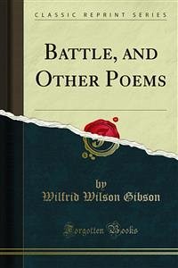 Battle, and Other Poems (eBook, PDF)