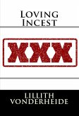 Loving Incest: Taboo Erotica (eBook, ePUB)