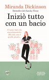 Iniziò tutto con un bacio (eBook, ePUB)