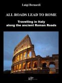 All roads lead to Rome (eBook, ePUB)