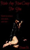 Make Any Man Crazy For You (eBook, ePUB)