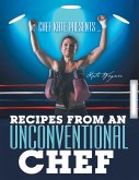 Chef Kate Presents ... Recipes from an Unconventional Chef (eBook, ePUB)