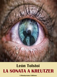 La sonata a Kreutzer (eBook, ePUB) - Tolstoi, León