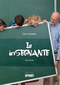 Io InSegnante (eBook, ePUB) - Mazzarino, Guido