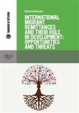International migrant remittances and their role in development: opportunities and therats (eBook, PDF)