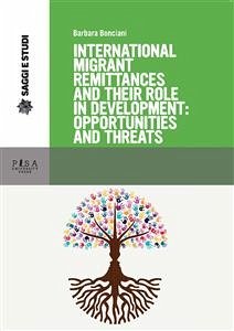 International migrant remittances and their role in development: opportunities and therats (eBook, PDF) - Bonciani, Barbara