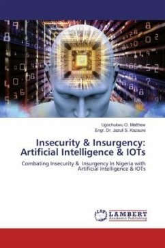Insecurity & Insurgency: Artificial Intelligence & IOTs