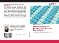 Mecanismos de los paraprobióticos como herramientas - Shigwedha, Nditange;Jia, Li