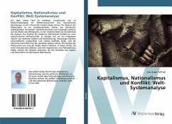 Kapitalismus, Nationalismus und Konflikt: Welt-Systemanalyse - Toptas, Zeki Safak