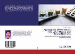 Applications of UNI Variate Time Series Models and Neural Networks