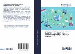 Cyberfizyczno-spo¿eczne systemy i aplikacje. Cz¿¿¿ 2: Wnioski