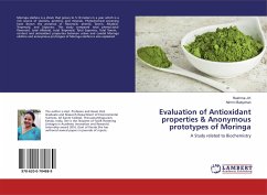 Evaluation of Antioxidant properties & Anonymous prototypes of Moringa