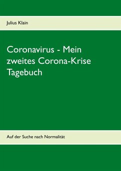 Coronavirus - Mein zweites Corona-Krise Tagebuch - Klain, Julius