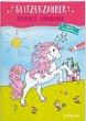 Glitzerzauber Malbuch. Einhörner - Bild 1