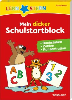 LERNSTERN Mein dicker Schulstartblock. Buchstaben, Zahlen, Konzentration - Keicher, Ursula