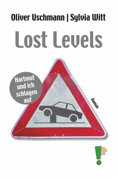 Lost Levels - Uschmann, Oliver;Witt, Sylvia