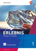 Erlebnis Physik/Chemie 1. Förderheft. Allgemeine Ausgabe