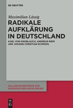 Radikale Aufklärung in Deutschland - Lässig, Maximilian