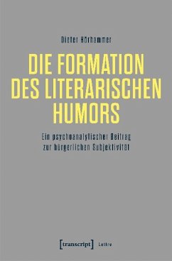 Die Formation des literarischen Humors - Hörhammer, Dieter