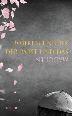 Der Papst und das Mädchen - Schneider, Robert