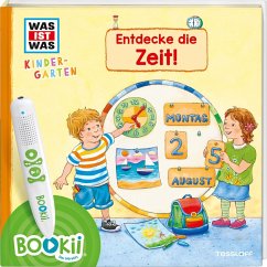 BOOKii® WAS IST WAS Kindergarten Entdecke die Zeit! - Schreuder, Benjamin;Weller-Essers, Andrea