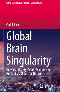 Global Brain Singularity - Last, Cadell