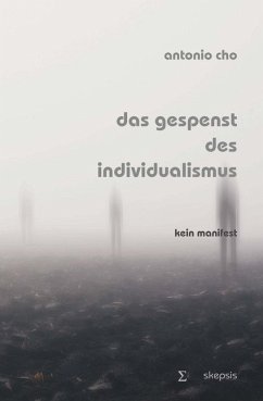Das Gespenst des Individualismus - Cho, Antonio