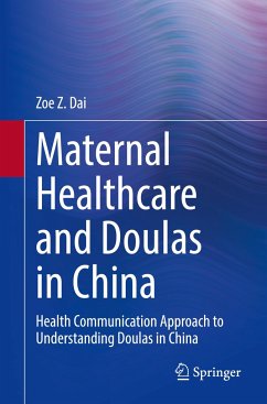 Maternal Healthcare and Doulas in China - Dai, Zoe Z.