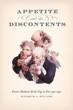 Appetite and Its Discontents - Williams, Elizabeth A