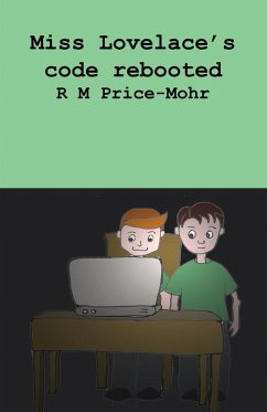 Miss Lovelace's code rebooted - Price-Mohr, R M